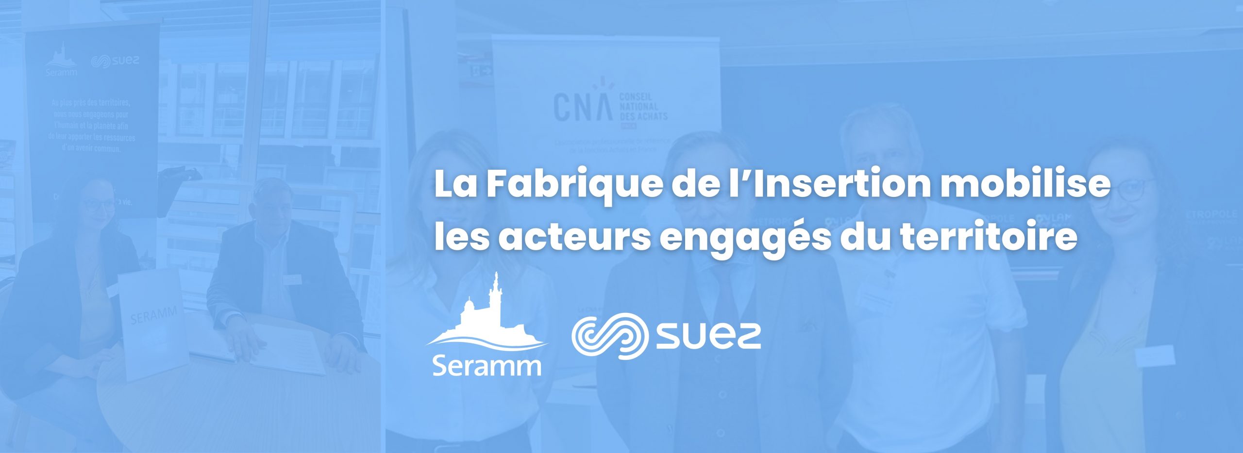 LA FABRIQUE DE L’INSERTION : AGIR CONCRETEMENT POUR L’INCLUSION SUR LE TERRITOIRE